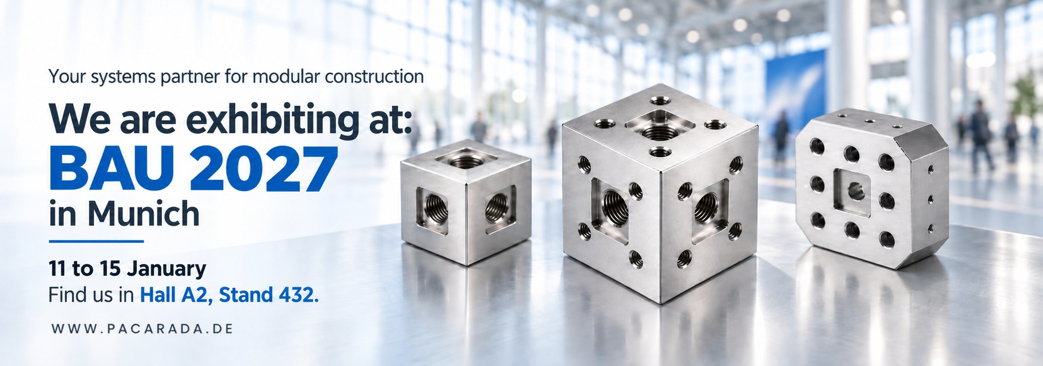 We are exhibiting at BAU 2027 in Munich, 11 to 15 January — hall A2, stand 432. Book a meeting.