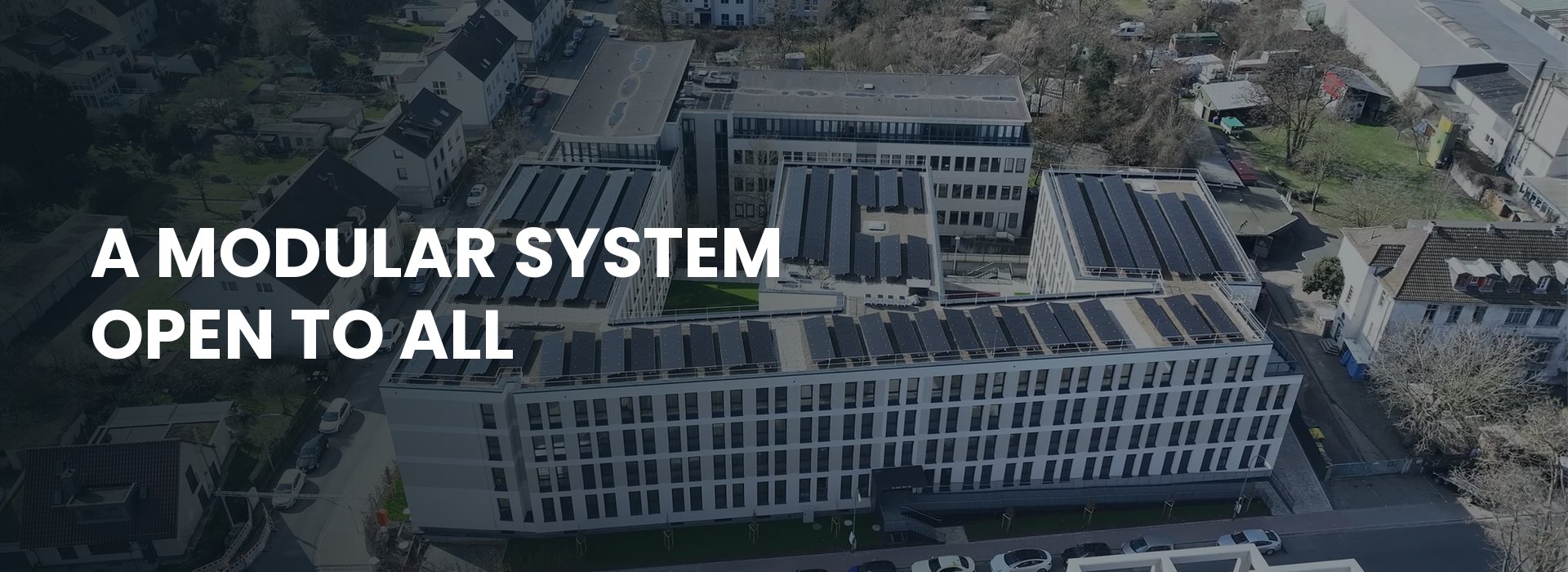 A modular system open to all